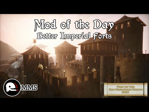 Morrowind Mod of the Day EP88 - Better Imperial Forts Showcase