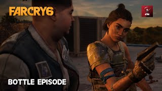 Far Cry 6 Story Walkthrough Operation 31 - Bottle Episode