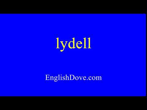 How to pronounce lydell in American English.