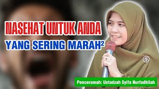 Download lagu NASEHAT UNTUK ORANG YANG SERING MARAH MARAH | Ustadzah Syifa Nurfadhilah #ceramah #dakwah mp3