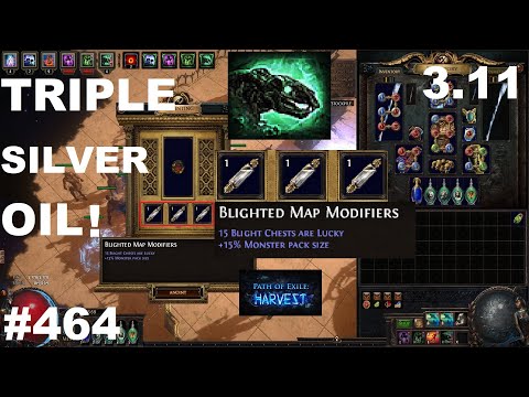 *TRIPLE SILVER OIL* TIER 16 BLIGHTED MAP LOOT IN HARVEST LEAGUE - 464