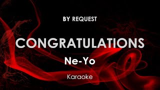 Congratulations | Ne-Yo karaoke