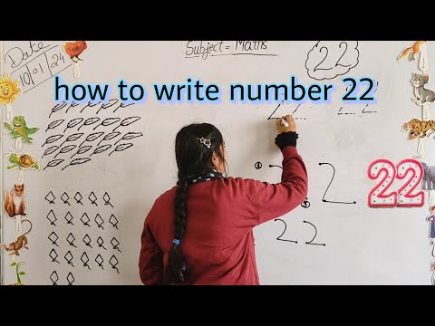 let us learn how to write and count - number 22/ demo teaching for kindergarten