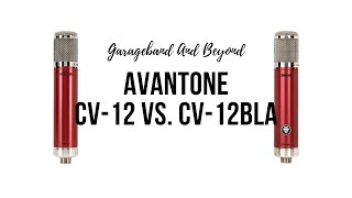 Video thumbnail for Avantone CV12 VS. CV12BLA Microphone Shootout by GaragebandandBeyond