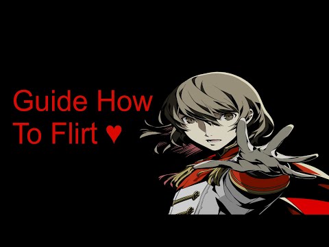 Guide How To Flirt (according to Goro Akechi)