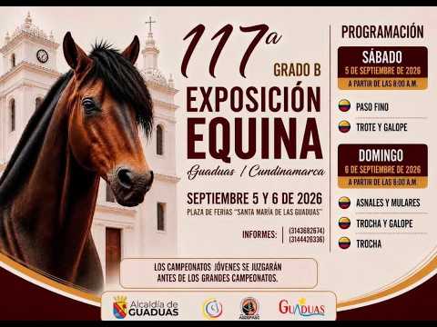 EXPOSICIÓN EQUINA GUADUAS 2026 GRADO B - día 1