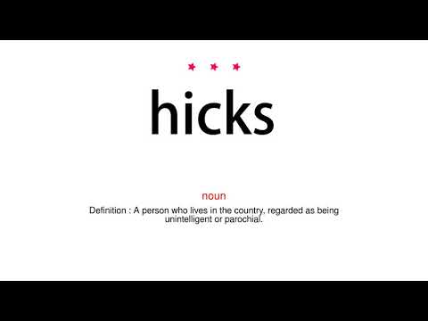 How to pronounce hicks - Vocab Today