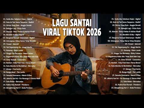 Lagu Santai Viral Tiktok 2026 — Lagu Pop Indonesia Terbaru 2026  | Pop Hits Indonesia 2026 #musik1