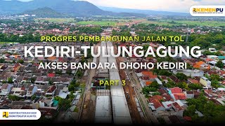 Download lagu Progres Konstruksi Jalan Tol Kediri-Tulungagung Segmen Akses Bandara Dhoho Kediri Part 3 mp3