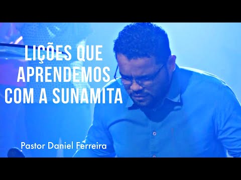 Lições que aprendemos com a Sunamita | Pr Daniel | Nova Aliança Tv | Igreja A Morada