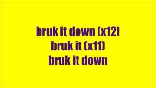 BRUK IT DOWN - Mr.Vegas lyrics