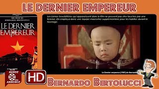 Le Dernier empereur de Bernardo Bertolucci (1987) #MrCinéma 32