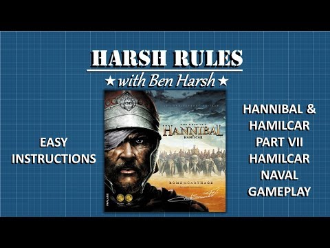 Harsh Rules - Learn to Play Hannibal & Hamilcar - Part 7