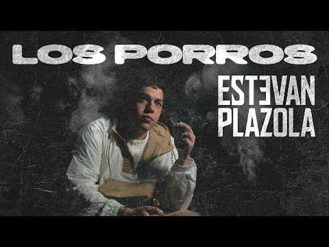 Estevan Plazola - Los Porros [Lyric Video]