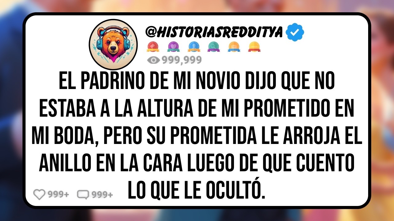 El PADRINO de mi NOVIO Contó mi Pasado en el Discurso de BODA para Humillarme, Pero le Agradecí...
