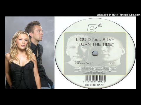 Liquid feat. Silvy ‎– Turn The Tide (Airscape Remix)