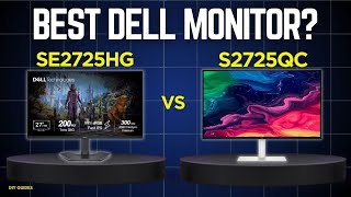 Dell SE2725HG Vs Dell S2725QC: Which 27 Inch Monitor Is Better For You?