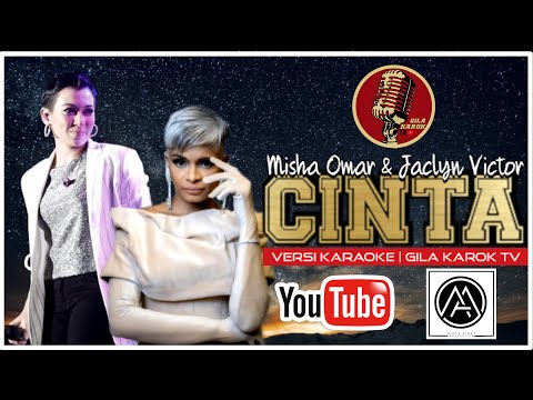 MISHA OMAR & JACLYN VICTOR - CINTA (VERSI KARAOKE) | GILA KAROK TV