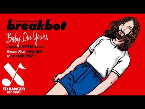 Breakbot - Baby I'm Yours (feat. Irfane) [Official Audio]