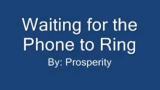 Waiting for the Phone to Ring [Original]