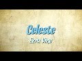 Ezra Vine - Celeste with Lyrics 