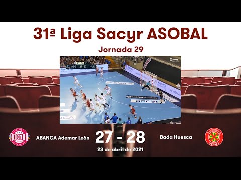 31ª Liga Sacyr ASOBAL J29: ABANCA Ademar León - Bada Huesca 27-28
