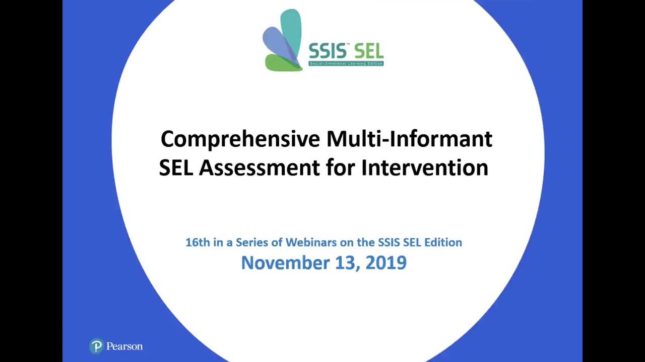 Comprehensive Multi-Informant SEL Assessment for Intervention