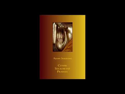 Cztery Szlachetne Prawdy - Ajahn Sumedho - CZWARTA SZLACHETNA PRAWDA [LEKTOR PL]