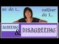 Agreeing and Disagreeing - Learn English Conversation - So do I, neither do I