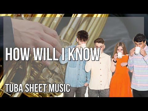 Tuba Sheet Music: How to play How Will I Know by Whitney Houston & Clean Bandit
