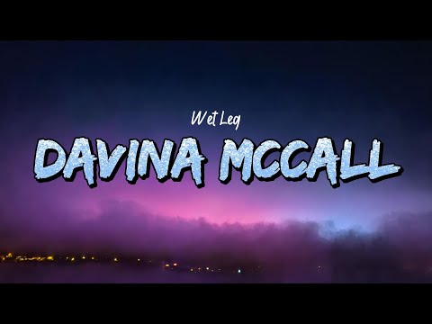 Wet Leg - davina mccall (Lyrics)