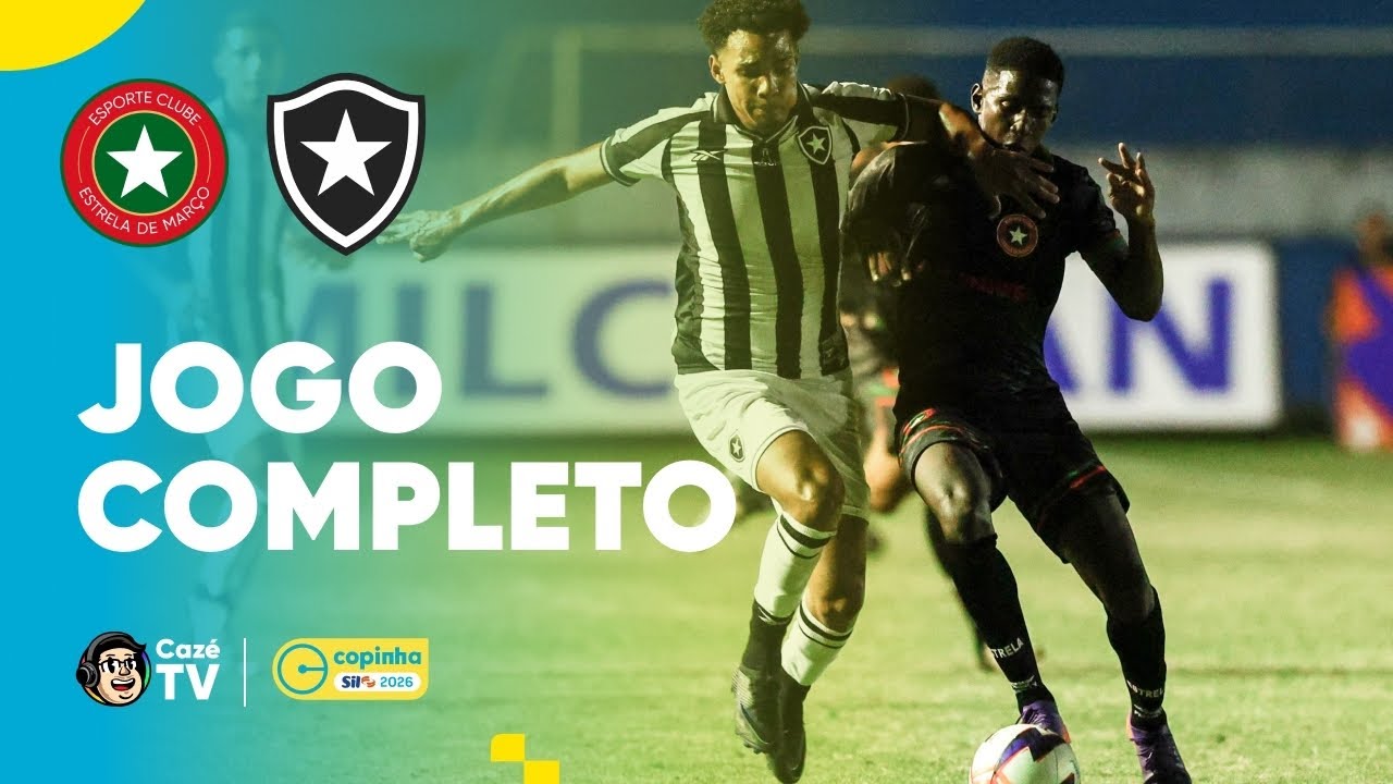 JOGO COMPLETO: BOTAFOGO X ESTRELA DE MARÇO | COPINHA 2026 | FASE DE GRUPOS | 2ª RODADA