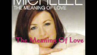 Michelle  The Meaning Of Love