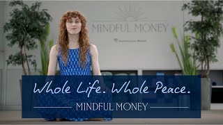Northwestern Mutual Mindful money: whole life. whole peace.