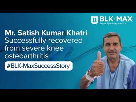  Knee Replacement Surgery | Patient Success Story | BLK-Max Super Speciality Hospital