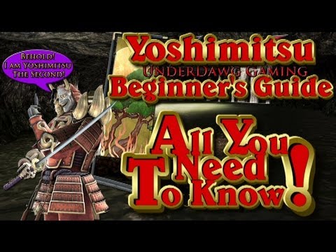 Yoshimitsu Beginner's Guide - Soul Calibur V - All You Need To Know!