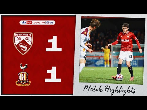 Highlights | Morecambe 1 Bradford City 1