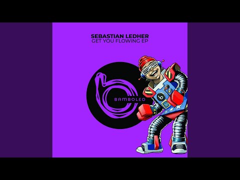 Get You Flowing (Original Mix)