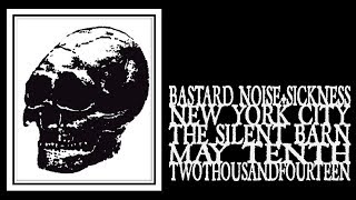 Bastard Noise & Sickness - Ende Tymes 2014