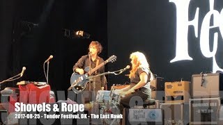 Shovels & Rope - 2017-08-25 - Tønder Festival, DK - The Last Hawk