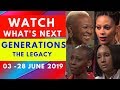 Watch Whats Next On Generations The Legacy 03 28 June 2019