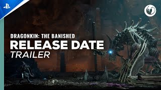 🐉 Dragonkin: The Banished – Release Date Trailer (PS5) Trailer