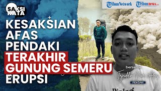 Pendaki Terakhir yang Dievakuasi, Afas: Disuruh Cepet-cepet, di Luar 'Hectic' Banget soal Erupsi