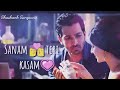 Sanam Teri Kasam Heart Touching Lines WhatsApp Status