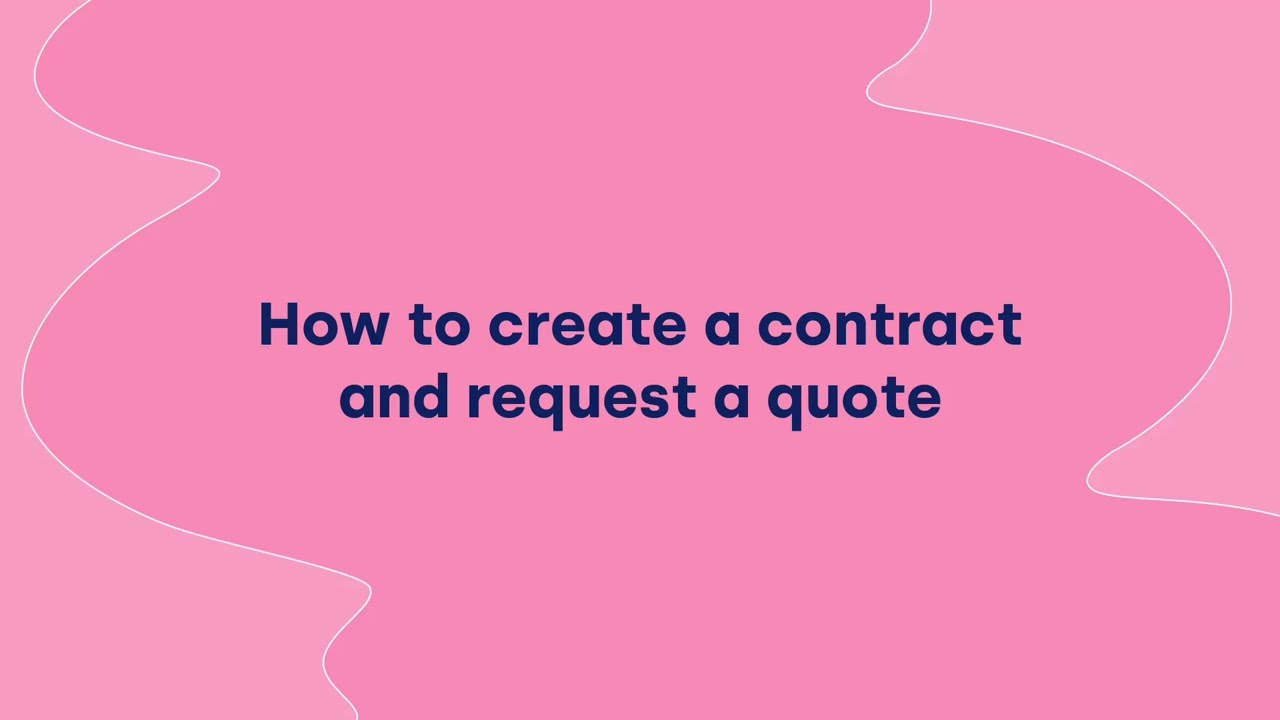 thumbnail for How to create a contract and request a quote