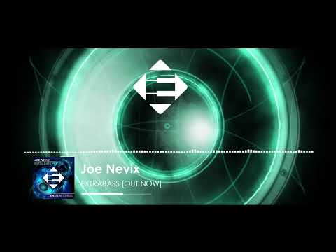 Joe Nevix - Extrabass (Original Mix)