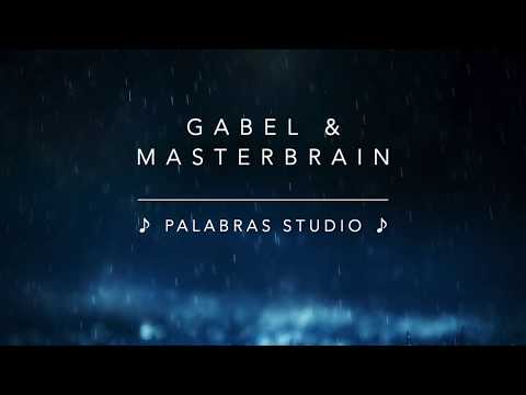 GABEL feat. Masterbrain - "SOLO MIO Paroles/Lyrics/Letra
