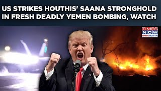 US Strikes Houthis&#39; Saana Stronghold In Fresh Yemen Bombing| Missiles Loaded Jets In Action| Watch