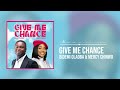 Bidemi Olaoba and Mercy Chinwo - Give Me Chance (Official Audio)