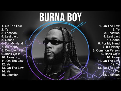 Burna Boy Greatest Hits ~ The Best Of Burna Boy ~ Top 10 Pop Artists of All Time